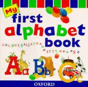 Cover of: My First Alphabet Book (My First Book Of...) by OUP