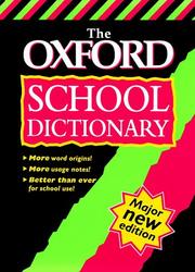 Cover of: The Oxford School Dictionary by 