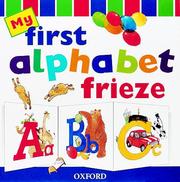 Cover of: My First Alphabet Frieze by Julie Park