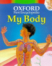 Cover of: My Body (Oxford First Encyclopaedia) by Andrew Langley, OUP
