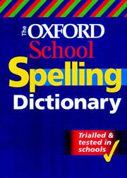 Cover of: The Oxford School Spelling Dictionary by Robert Allen