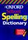 Cover of: The Oxford School Spelling Dictionary