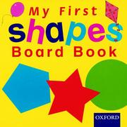 Cover of: My First Shapes Board Book