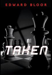 Cover of: Taken by Edward Bloor