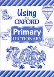 Cover of: Using the Primary Dictionary