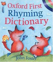 Cover of: Oxford First Rhyming Dictionary by John Foster