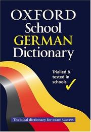 Cover of: The Oxford School German Dictionary