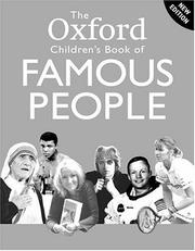 Cover of: The Oxford Children's Book of Famous People (Childrens Book of)