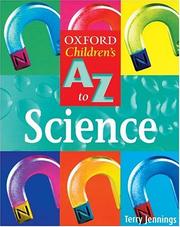 Cover of: Oxford Children's A To Z to Science (Oxford Children's A-Z) by Terry J. Jennings