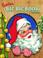 Cover of: Santa's Big Big Book to Color