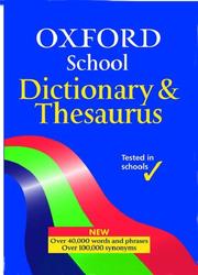 Cover of: Oxford School Dictionary and Thesaurus (Dictionary/Thesaurus) by Robert Allen