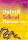 Cover of: Oxford School Thesaurus