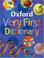 Cover of: Oxford Very First Dictionary