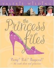 Cover of: The Princess Files by Valerie Wilding