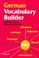 Cover of: German Vocabulary Builder (Vocabulary Builders)