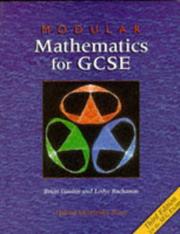 Cover of: Modular Mathematics for GCSE by Brian Gaulter, Brian Gaulter, Leslye Buchanan