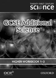 Cover of: Twenty First Century Science: GCSE Additional Science Higher Level Workbook B4, C4, P4