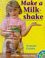 Cover of: Oxford Literacy Web: Make a Milkshake