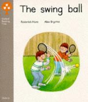 Cover of: The Swing Ball: Biff and Chip Storybooks (Oxford Reading Tree)