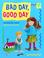 Cover of: Bad day, good day