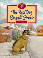 Cover of: Oxford Reading Tree: Stage 10: TreeTops: The Boss Dog of Blossom Street