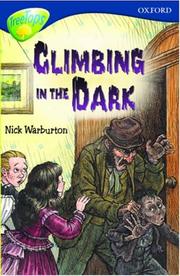 Cover of: Climbing in the Dark by Nick Warburton, Nick Warburton