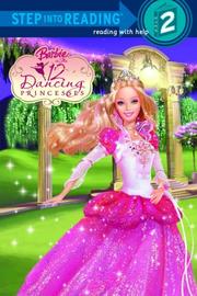 Cover of: Barbie in the Twelve Dancing Princesses (Step into Reading) by Tennant Redbank
