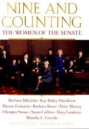 Cover of: Nine and Counting by Barbara Mikulski, Catherine Whitney, Kay Bailey Hutchison, Dianne Feinstein, Patty Murray, Olympia Snowe, Susan Collins, Mary Landrieu, Blanche Lincoln, Susan M. Collins, Mary L. Landrieu, Blanche Lambert Lincoln, Kay Bailey Hutchison, Dianne Feinstein, Patty Murray, Olympia Snowe, Susan Collins, Mary Landrieu, Blanche Lincoln, Susan M. Collins, Mary L. Landrieu, Blanche Lambert Lincoln