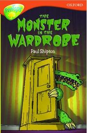 Cover of: The Monster in the Wardrobe by Paul Shipton