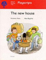 Cover of: Oxford Reading Tree: Stage 4: Playscripts: The New House