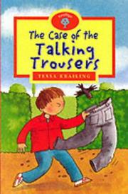 Cover of: Oxford Reading Tree: Stage 13+: TreeTops: The Case of the Talking Trousers (Oxford Reading Tree)