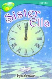 Cover of: Oxford Reading Tree: Stage 16: TreeTops: Sister Ella (Oxford Reading Tree)