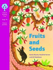 Cover of: Oxford Reading Tree: Stage 10: Science Jackdaws: Fruits and Seeds