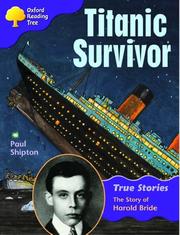 Cover of: Oxford Reading Tree: Stage 11: True Stories: Titanic Survivor: the Story of Harold Bride