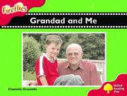 Cover of: Oxford Reading Tree: Stage 4: Fireflies: Grandad and Me