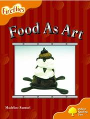 Cover of: Oxford Reading Tree: Stage 6: Fireflies: Food as Art