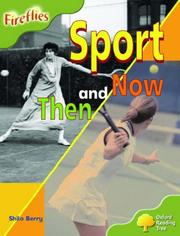 Cover of: Oxford Reading Tree: Stage 7: Fireflies: Sport Then and Now