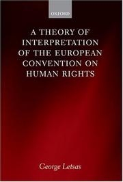 Cover of: A Theory of Interpretation of the European Convention on Human Rights