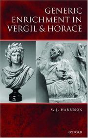 Cover of: Generic Enrichment in Vergil and Horace by S. J. Harrison