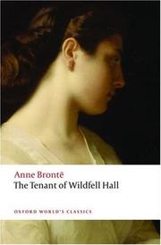 Cover of: The Tenant of Wildfell Hall (Oxford World's Classics) by Anne Brontë, Josephine McDonagh