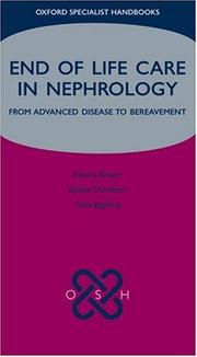 Cover of: End of Life Care in Nephrology: From Advanced Disease to Bereavement (Oxford Specialist Handbooks)