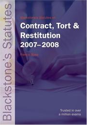 Cover of: Blackstone's Statutes on Contract, Tort and Restitution 2007-2008