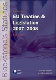 Cover of: Blackstone's EU Treaties & Legislation 2007-2008 (Blackstone's Statute) by Nigel Foster