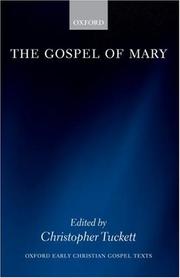 Cover of: The Gospel of Mary (Oxford Early Christian Studies) by Christopher Tuckett