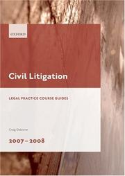 Cover of: Civil Litigation 2007-2008 (Legal Practice Guides)
