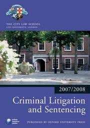 Cover of: Criminal Litigation and Sentencing 2007-2008: 2007 Edition |a 2007 ed. (Blackstone Bar Manual)