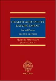 Cover of: Health and Safety Enforcement by Matthews, Richard A. barrister., Richard Matthews, James Ageros, Richard Matthews, James Ageros