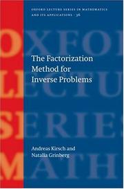 Cover of: The Factorization Method for Inverse Problems (Oxford Lecture Series in Mathematics and Its Applications) by Andreas Kirsch, Natalia Grinberg