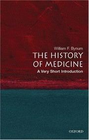 Cover of: The History of Medicine by William Bynum