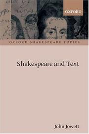 Cover of: Shakespeare and Text (Oxford Shakespeare Topics)